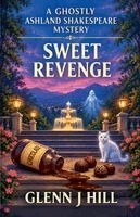 Glenn J Hill - Sweet Revenge, Häftad. Tillgänglighet: Lägg i varukorg