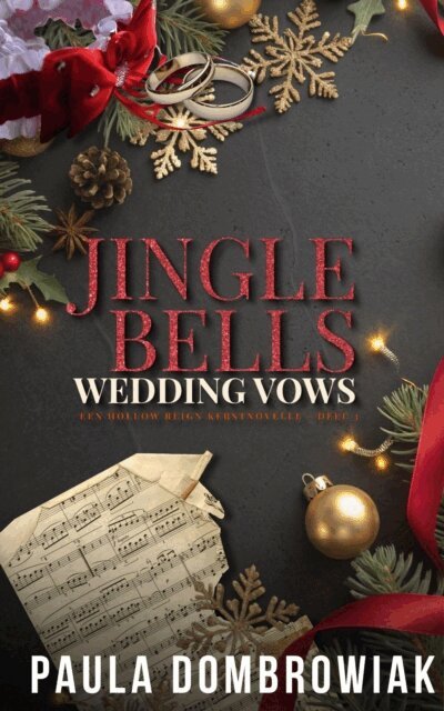 Paula Dombrowiak - Jingle Bells Wedding Vows: Een impulsief huwelijk in Las Vegas - Een steamy rockstar kerstromance, E-bok. Tillgänglighet: Kommande