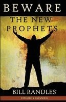 Bill Randles - Beware the New Prophets, Häftad