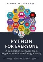 Williams Asiedu - Python For Everyone, Häftad