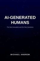 Michael Andrew - AI-Generated Humans, Häftad. Tillgänglighet: Lägg i varukorg