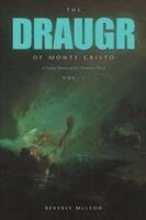 Beverly McLeod - Draugr of Monte Cristo Volume I, Häftad. Tillgänglighet: Lägg i varukorg