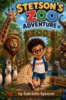 Gabriella Spencer - Stetson's Zoo Adventure, Häftad. Tillgänglighet: Lägg i varukorg