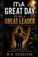 Sylvester - IT'sA Great Day to Be a Great Leader, Häftad