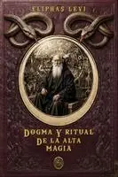 Levi Eliphas - Dogma y Ritual de la Alta Magia. Edicion revisada, Häftad. Tillgänglighet: Lägg i varukorg
