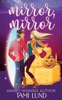 Tami Lund - Mirror, Mirror, Häftad