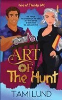 Tami Lund - Art of the Hunt, Häftad