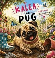Martha Doyle - Kalea the Pug, Inbunden