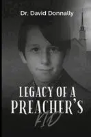 David Donnally - Legacy of a Preacher's Kid, Häftad. Tillgänglighet: Lägg i varukorg