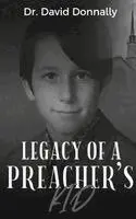 David Donnally - Legacy of a Preacher's Kid, Inbunden. Tillgänglighet: Lägg i varukorg