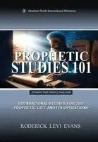 Roderick Levi Evans - Prophetic Studies 101, Häftad. Tillgänglighet: Lägg i varukorg
