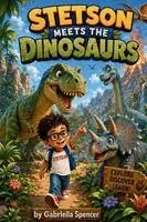 Gabriella Spencer - Stetson Meets the Dinosaurs, Häftad. Tillgänglighet: Lägg i varukorg