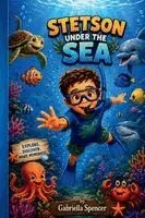 Gabriella Spencer - Stetson Under the Sea, Häftad. Tillgänglighet: Lägg i varukorg