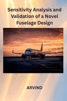 Arvind - nalysis and Validation of a Novel Fuselage Design, Häftad. Tillgänglighet: Lägg i varukorg