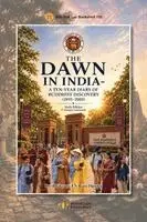 Tn Giới Hương Bhikṣuṇī - Dawn in India - A Ten-year Diary of Buddhist Discovery (1995-2005), Häftad. Tillgänglighet: Lägg i varukorg