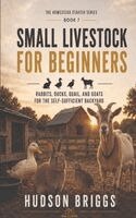 Hudson Briggs - Small Livestock for Beginners, Häftad. Tillgänglighet: Lägg i varukorg