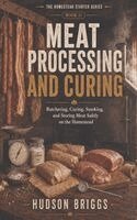Hudson Briggs - Meat Processing and Curing, Häftad. Tillgänglighet: Lägg i varukorg