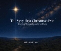 Julie Anderson - The Very First Christmas Eve, Häftad