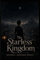 Shaundra Madison - Starless Kingdom, Häftad