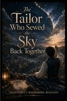 Shaundra Madison - Tailor Who Sewed the Sky Back Together, Häftad