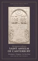 Saint Anselm Of Canterbury - Monologium, Proslogium, and Cur Deus Homo, Inbunden