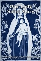 J G H (Joseph Gayle Hurd) Barry - Our Lady Saint Mary, Häftad
