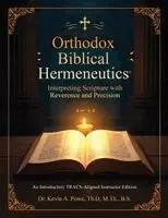 Kevin A Powe - Orthodox Biblical Hermeneutics, Häftad. Tillgänglighet: Lägg i varukorg