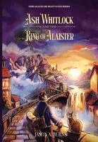 Ash Whitlock and the Ring of Alaister