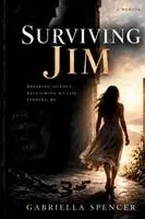 Gabriella Spencer - Surviving Jim, Häftad. Tillgänglighet: Lägg i varukorg