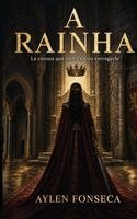 Aylen Fonseca - A Rainha, Inbunden