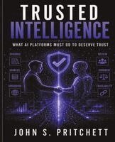 John S Pritchett - Trusted Intelligence, Häftad. Tillgänglighet: Lägg i varukorg