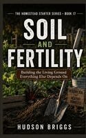 Hudson Briggs - Soil and Fertility, Häftad. Tillgänglighet: Lägg i varukorg