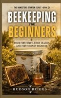 Hudson Briggs - Beekeeping for Beginners, Häftad. Tillgänglighet: Lägg i varukorg