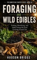 Hudson Briggs - Foraging and Wild Edibles, Häftad. Tillgänglighet: Lägg i varukorg