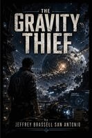 Jeffrey Antonio - Gravity Thief, Häftad