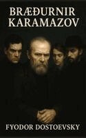 Fyodor M. Dostoevsky - Bræðurnir Karamazov, Inbunden