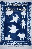 Laura Fry Kready - A Study of Fairy Tales, Häftad
