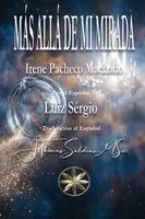 Irene Pacheco Machado, Por El Espíritu Luiz Sérgio - Más Allá de Mi Mirada, Häftad. Tillgänglighet: Lägg i varukorg