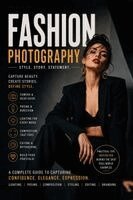 Christopher L Smith - Fashion Photography for Beginners 2nd Edition, Häftad