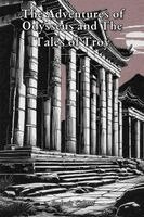 Padraic Colum - Adventures of Odysseus and The Tales of Troy, Häftad