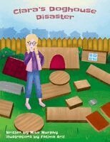 Mike Murphy - Clara's Doghouse Disaster, Häftad