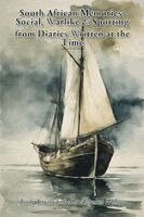 Lady Sarah Isabella Augusta Wilson - South African Memories, Häftad