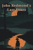 Stephen L Gwynn - John Redmond's Last Years, Häftad