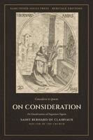 Saint Bernard Of Clairvaux - On Consideration, Häftad