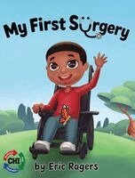 Eric Rogers - My First Surgery, Inbunden. Tillgänglighet: Lägg i varukorg