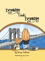 Brian Sullivan - Brooklyn Finds Brooklyn, Inbunden