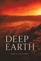 John S Pritchett - Deep Earth, Häftad. Tillgänglighet: Lägg i varukorg