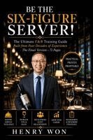 Henry Won - Be The Six-Figure Server!, Häftad