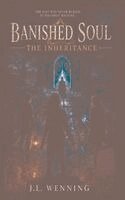J L Wenning - Banished Soul Inheritance, Häftad. Tillgänglighet: Lägg i varukorg
