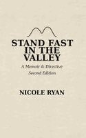 Nicole Ryan - Stand Fast in the Valley, Inbunden